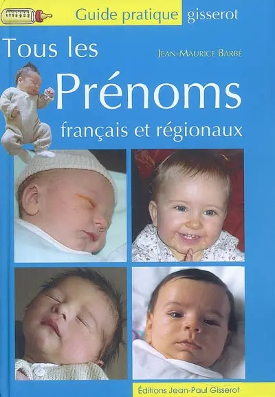 Tous les prénoms français et régionaux