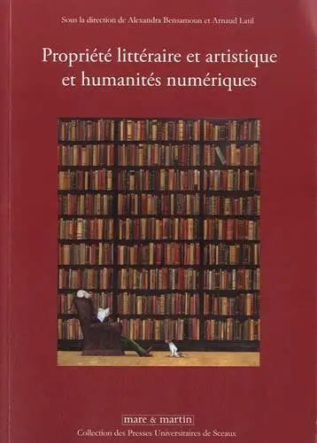Propriété littéraire et artistique et humanités numériques