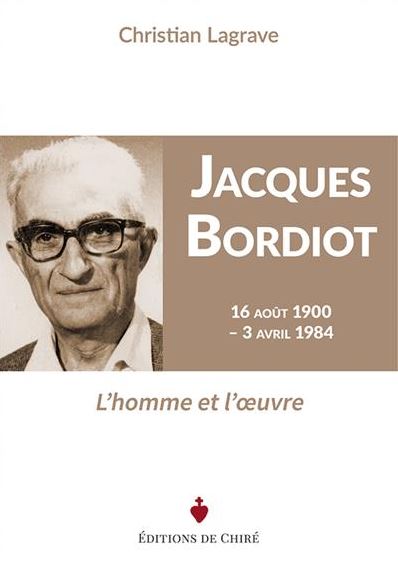 Jacques Bordiot, 16 août 1900-3 avril 1984 : l'homme et l'oeuvre