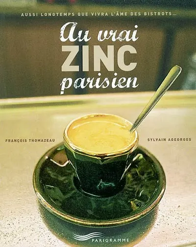 Au vrai zinc parisien
