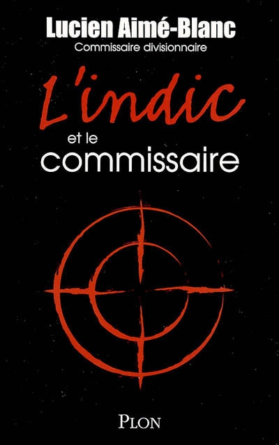 L'indic et le commissaire