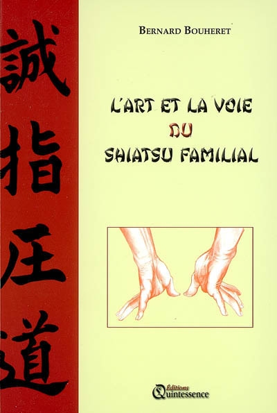 L'art et la voie du shiatsu familial