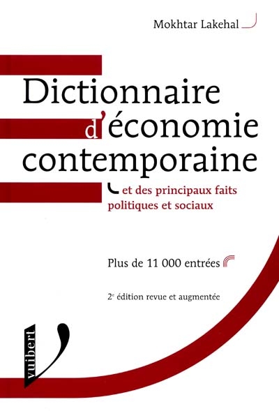 Dictionnaire d'économie contemporaine et des principaux faits politiques et sociaux