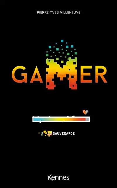 Gamer. Vol. 10. Sauvegarde