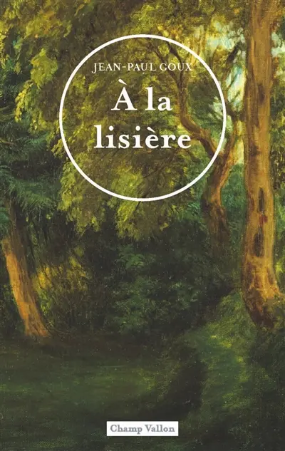 A la lisière : description