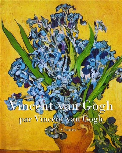 Vincent Van Gogh par Vincent Van Gogh