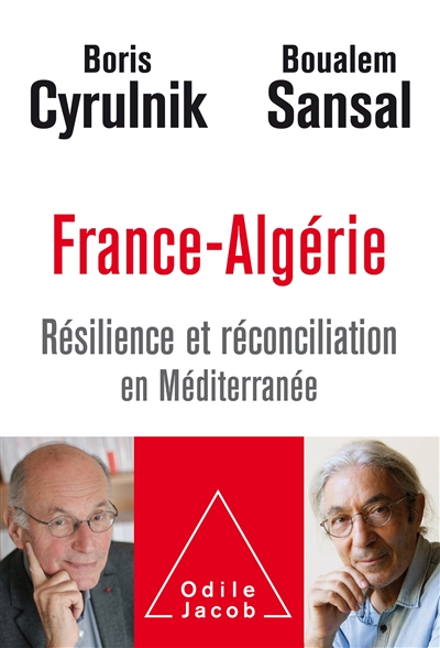 France-Algérie : résilience et réconciliation en Méditerranée