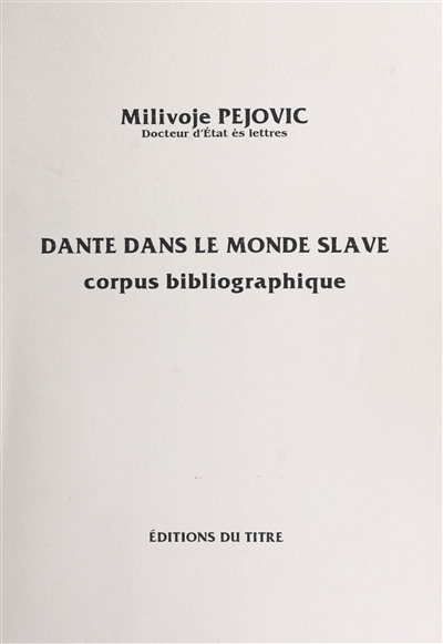 Dante dans le monde slave : corpus bibliographique