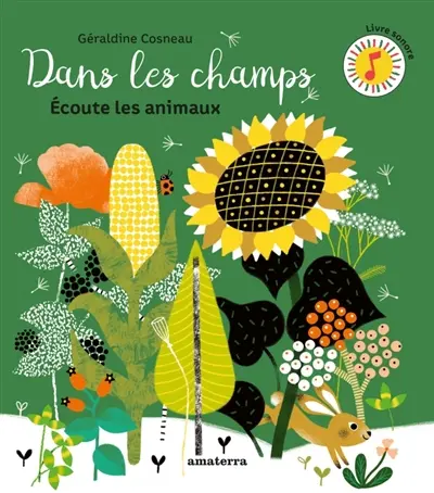 Dans les champs : écoute les animaux