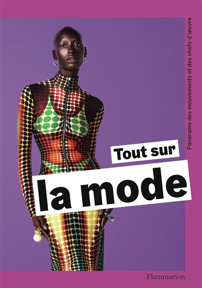 Tout sur la mode : panorama...