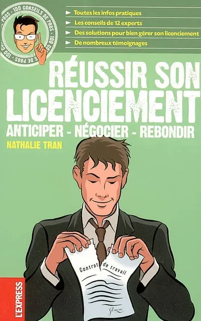 Réussir son licenciement : anticiper, négocier, rebondir