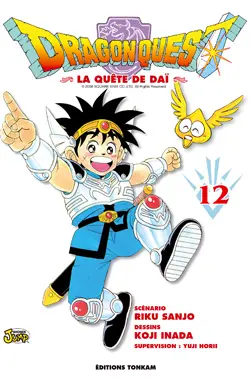 Dragon Quest : la quête de Daï. Vol. 12. La plus grande bataille que la Terre ait connue !!
