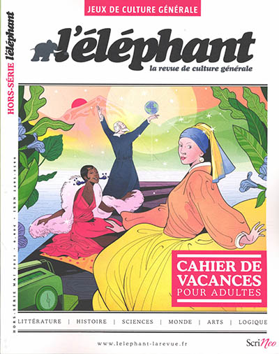 L'Eléphant : la revue, hors-série, n° 8. Jeux de culture générale : cahier de vacances pour adultes