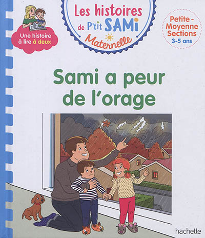 sami a peur de l'orage : petite, moyenne sections, 3-5 ans