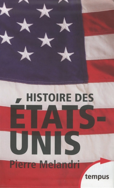 Histoire des Etats-Unis : coffret 2 volumes