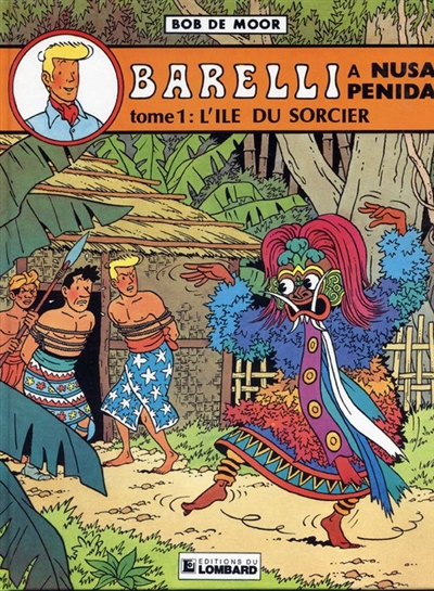 Barelli. Barelli à Nusa Penida. Vol. 1. L'île du sorcier