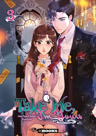 Take me, I'm yours. Vol. 3