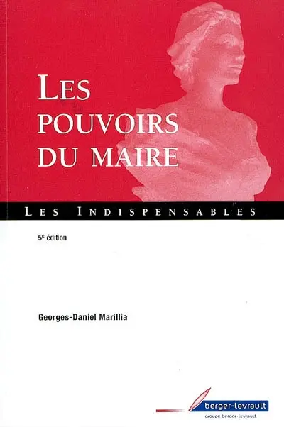 Les pouvoirs du maire