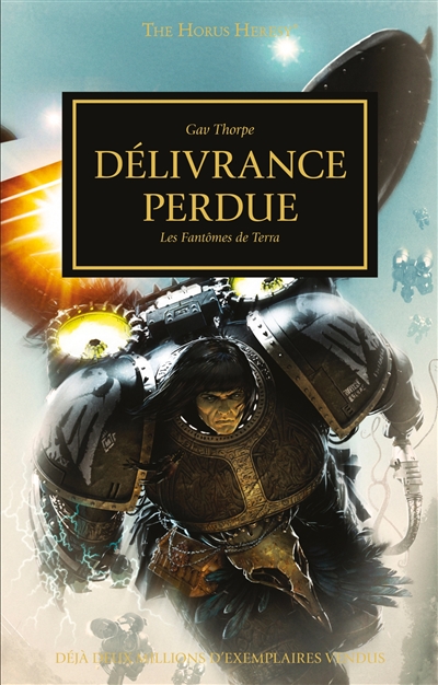 The Horus heresy. Vol. 18. Délivrance perdue : les fantômes de Terra