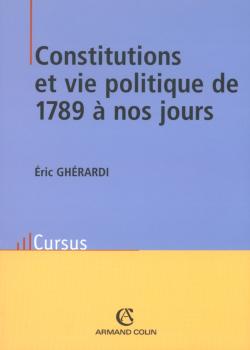 Constitutions et vie politique de 1789 à nos jours