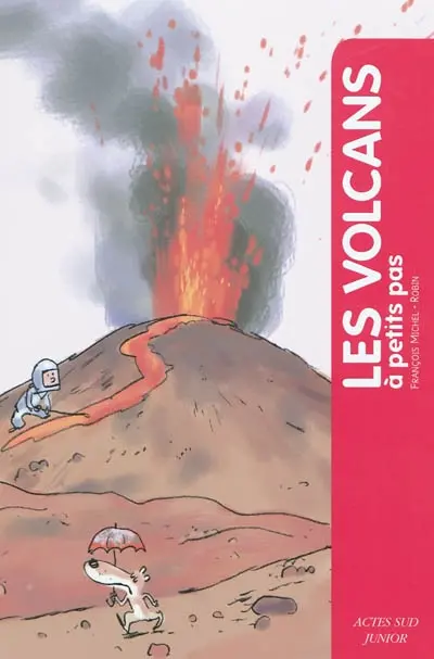 Les volcans à petits pas