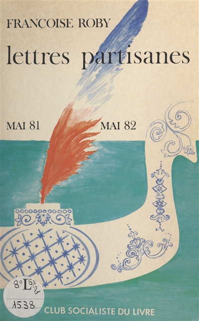Lettres partisanes mai 81-mai 82