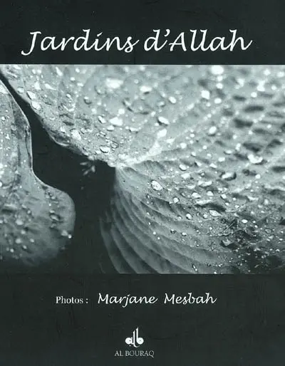 Jardins d'Allah : textes extraits du Coran
