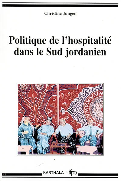 Politique de l'hospitalité dans le Sud jordanien