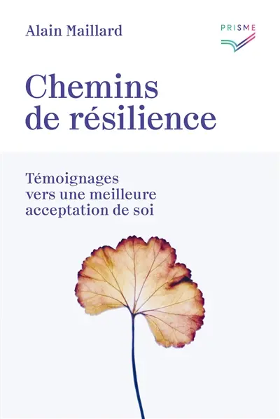 Chemins de résilience : Témoignages vers une meilleure acceptation de soi