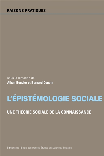 L'épistémologie sociale : une théorie sociale de la connaissance