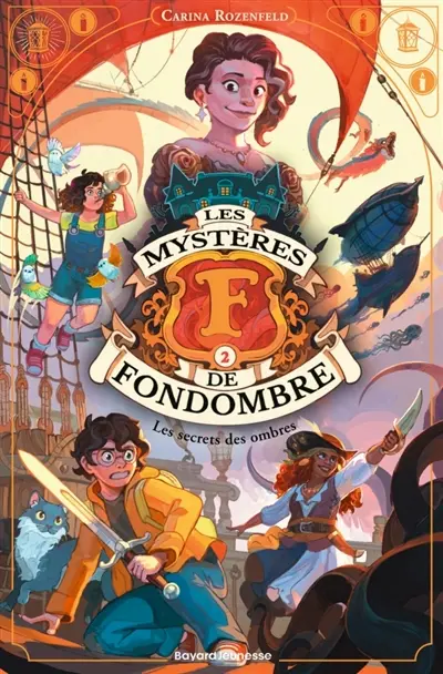 Les mystères de Fondombre. Vol. 2. Le poids de la lumière