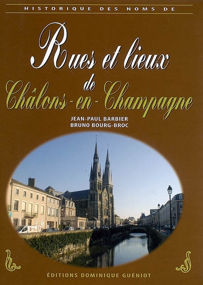 Rues et lieux de Châlons-en-Champagne
