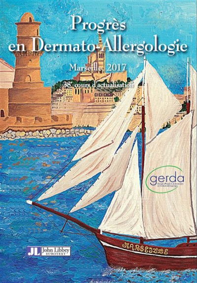 Progrès en dermato-allergologie : Marseille 2017