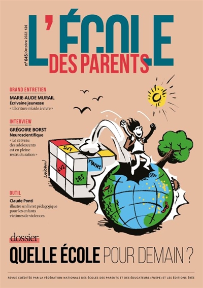 l'ecole des parents, n° 645. quelle école pour demain ?