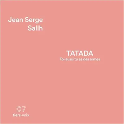 Tatada : toi aussi tu as des armes