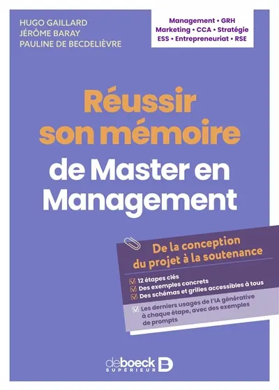 Réussir son mémoire de master en management : de la conception du projet à la soutenance