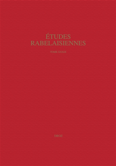 Etudes rabelaisiennes. Vol. 39