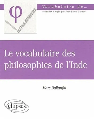 Le vocabulaire des philosophies de l'Inde