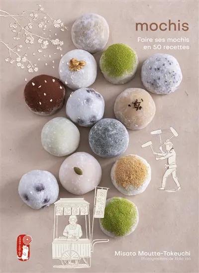 Mochis : faire ses mochis en 50 recettes
