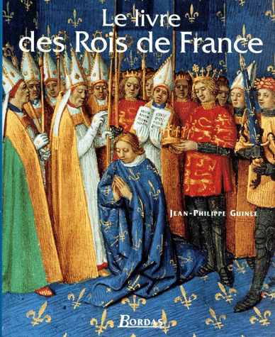 Le livre des rois de France