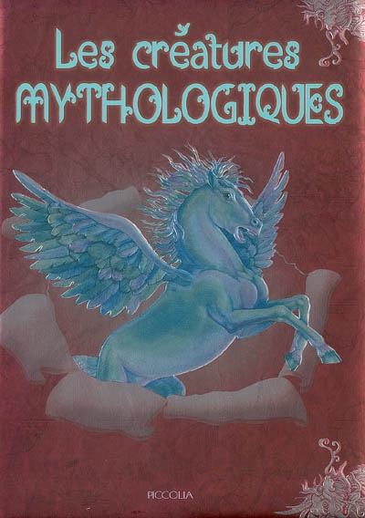 Les créatures mythologiques