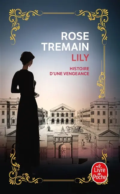 Lily : histoire d'une vengeance