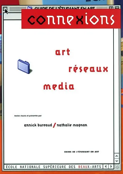 Connexions : art, réseaux, média
