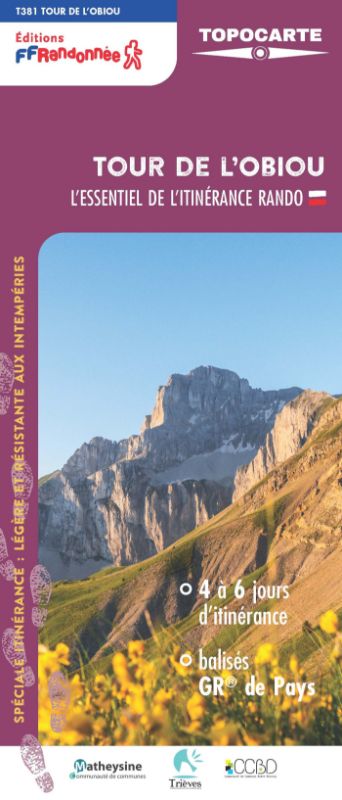 Tour de l'Obiou : l'essentiel de l'itinérance rando : 4 à 6 jours d'itinérance, balisés GR de pays
