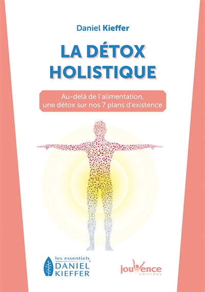 La détox holistique :...
