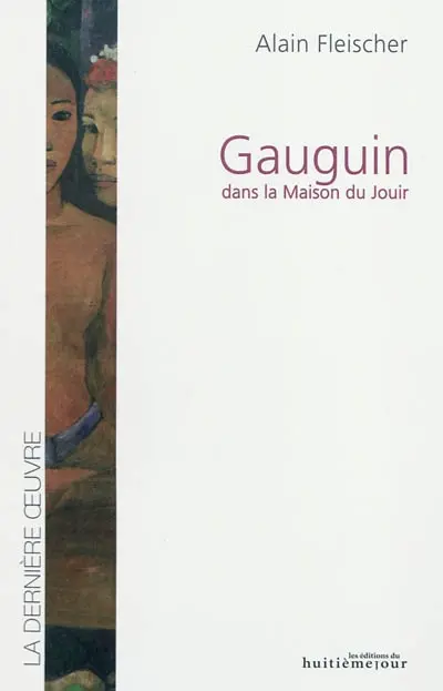 Gauguin dans la Maison du Jouir
