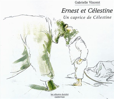 Ernest et Célestine, Un caprice de Célestine