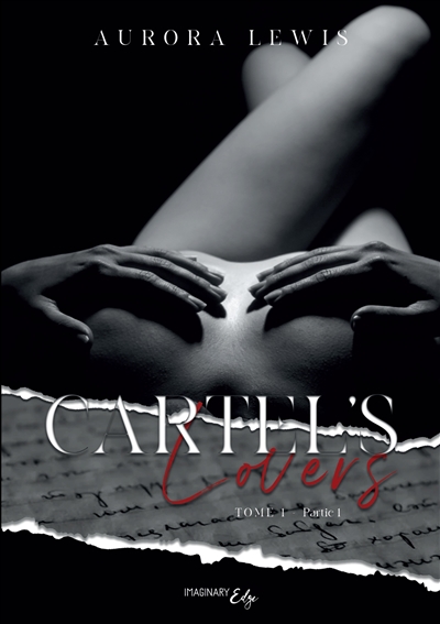 Cartel's Lovers : Tome 1 Partie 1