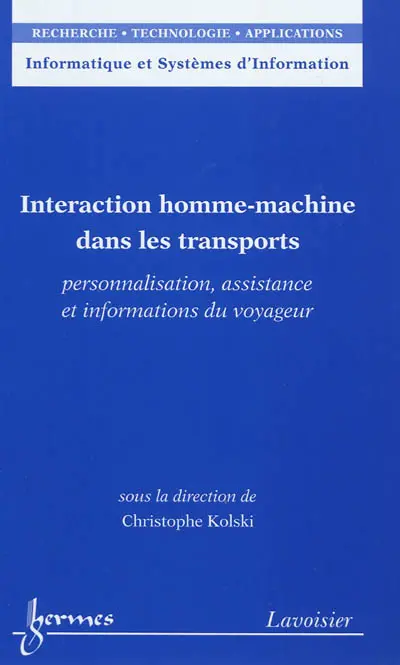 Interaction homme-machine dans les transports : personnalisation, assistance et informations du voyageur