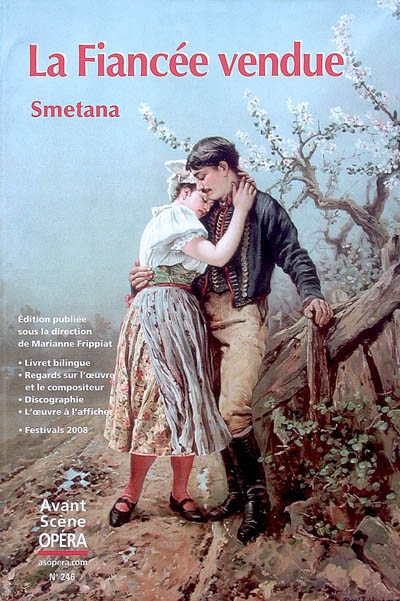 Avant-scène opéra (L'), n° 246. La fiancée vendue